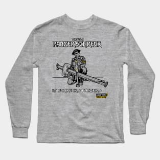 PanzerSchreck Long Sleeve T-Shirt